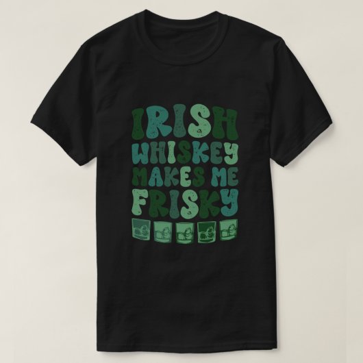 Irish Whiskey maakt me een risky Funny St Patricks T-shirt (Design voorkant)