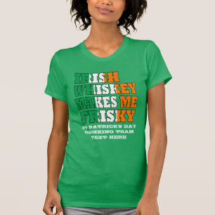 Irish whiskey maakt me vervelend t-shirt