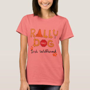 Irish Wolfhound Rally Dog T-shirt