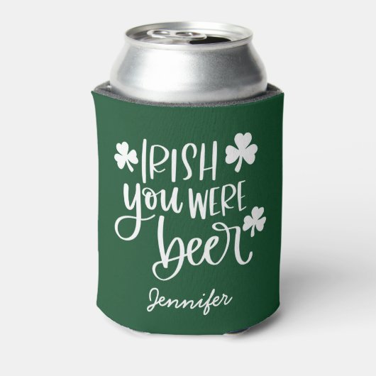Irish You was Beer | Aangepaste St. Patrick's Day Blikjeskoeler (Blikje Achterkant)