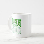 IRISH YOU WERE BEER COFFEE MUG (Devant gauche)