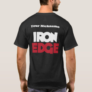 Iron Edge-shirt! T-shirt