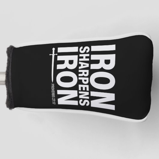 Iron Sharpens Iron Black & White Golf Putter Hoesj Golfheadcover (Voorkant)