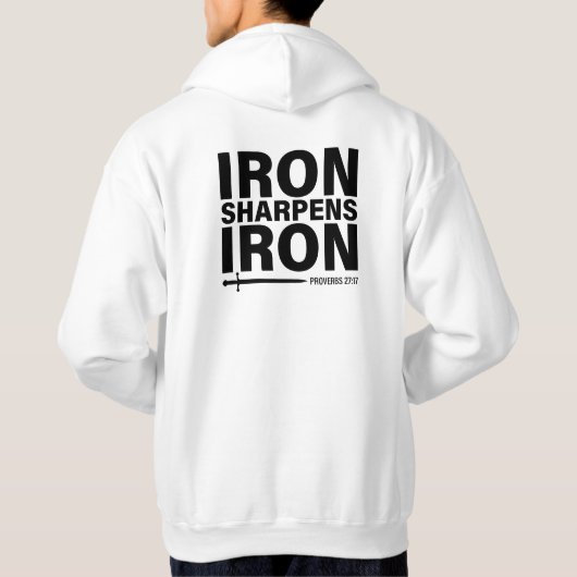 "Iron Sharpens Iron" Mannen Wit Hooded Sweatshirt (Achterkant)