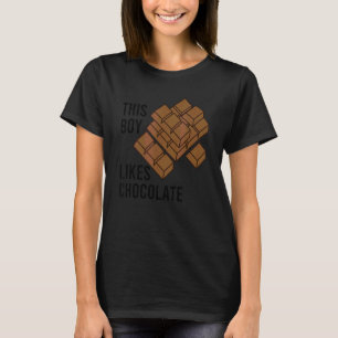 Ironic Gezegde Boy Likant Chocolate Chocolatier Co T-shirt