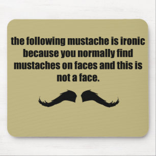 Ironic Mustache WTF tan Muismat