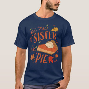 Ironic Sibling zal zuster zijn voor Pie Funny dan T-shirt