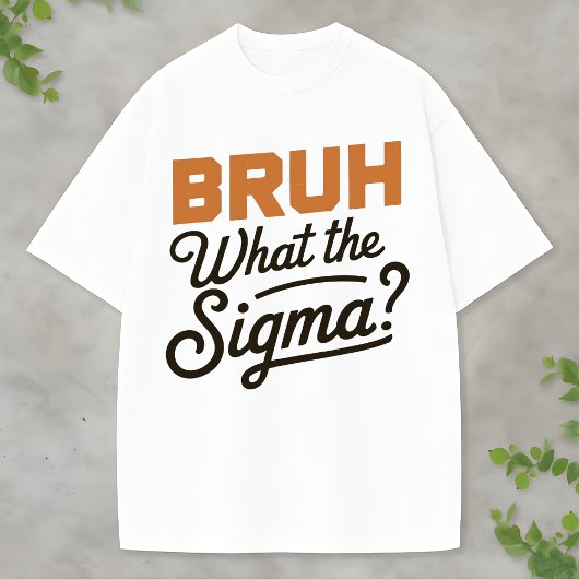 Ironic Sigma Joke Humor Tee Internet Slang Graphic T-shirt
