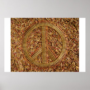 Irony, peace sign, bullets, ammunition poster