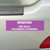 Iroquois Nation: De echte stichters Bumpersticker (Op auto)