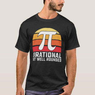 Irrationale Maar Goed Afgeronde Pi Dag Wiskunde Vi T-shirt