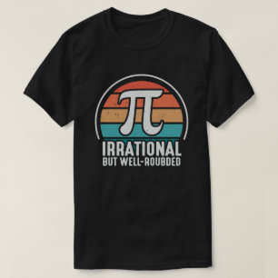Irrationele maar goed geronde Pi Dag 3.14 Wiskunde T-shirt