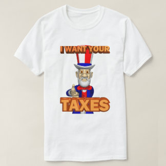 IRS Joke Taxday Humor Funny oom Sam wil belastinge T-shirt
