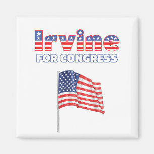 Irvine for Congress Patriotic American Flag Magneet