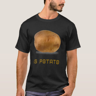 Is aardappel zoals gezien op late nachttelevisie t-shirt