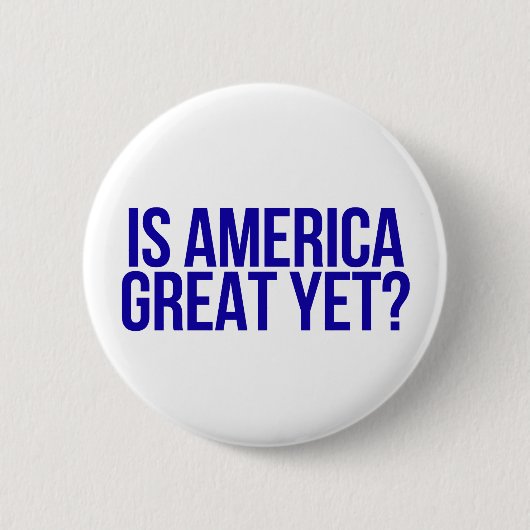 "Is Amerika al groot?" Button (Voorkant)