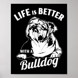 Is beter met een buldog poster