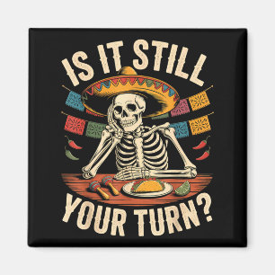 Is beurt cool skelet cinco de mayo cita meme magneet