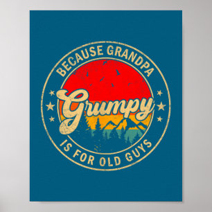 Is Chagrijnig Omdat Opa Oud Retro Poster