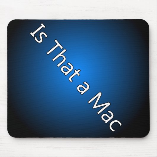 Is dat een Mac Mousepad? Muismat (Voorkant)