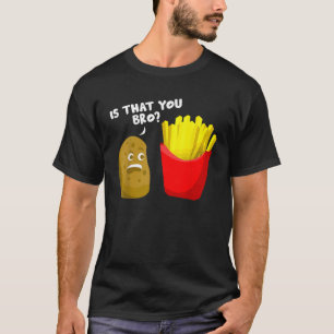 Is dat je aardappel cadeau Franse frietjes grappig T-shirt
