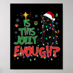 Is Deze Kerstmis Vrolijk Genoeg Zwarte Kat Kerstmi Poster