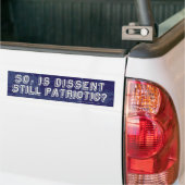 Is Dissent nog steeds patriottisch? Bumpersticker (Op Truck)