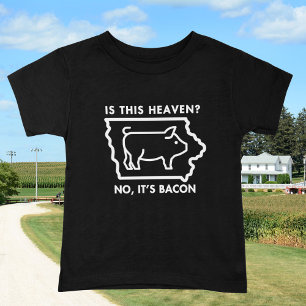 Is dit de hemel? Nee, het is Bacon grappig T-shirt