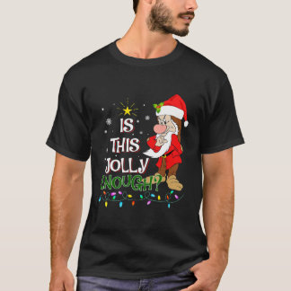 Is dit genoeg Noel Grumpy Elf Merry Christm? T-shirt