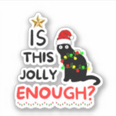 Is dit grappig genoeg, kerst grinch? sticker (Voorkant)