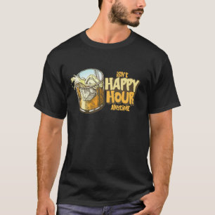 Is geen Happy Hour Anytime T-shirt