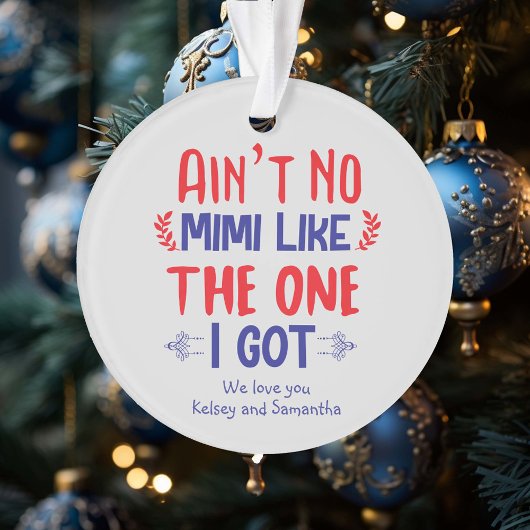 Is geen Mimi zoals degene die ik grootmoeder heb Ornament