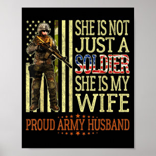 Is geen soldaat is zijn vrouw trots leger echtgeno poster