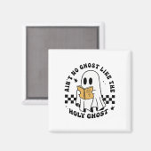 Is geen spook zoals de Heilige Geest Christelijk Magneet (Voorkant / Achterkant)