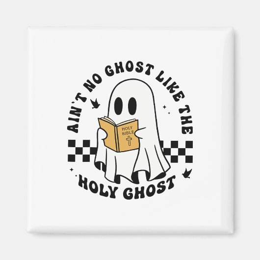 Is geen spook zoals de Heilige Geest Christelijk Magneet (Voorkant)