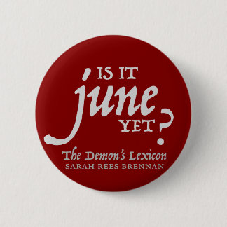 Is het al juni? *BUTTON* Ronde Button 5,7 Cm