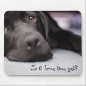 Is het al thuistijd? muismat (Voorkant)