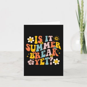 Is het al zomervakantie laatste schooldag Leraar G Kaart