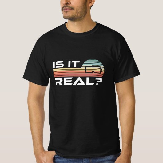 Is het echt - virtuele realiteit Funny VR Gift T-shirt (Voorkant)