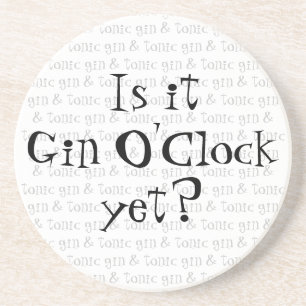 Is het Gin O'Clock al? Zandsteen Onderzetter