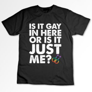 Is het hier gay of is het gewoon ik LGBT Pride T-shirt