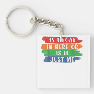 Is het hier of ben ik gewoon lesbische homo LGB? Sleutelhanger