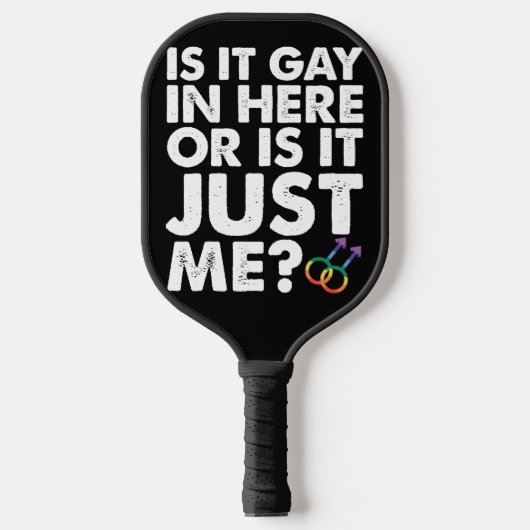 Is het hier of is het gewoon mijn LGBT Pride? Pickleball Paddle (Voorkant)