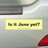 Is het Juni? Bumpersticker (Op auto)