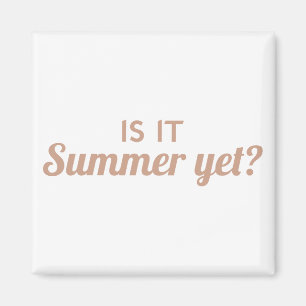 Is het nog een zomer? magneet