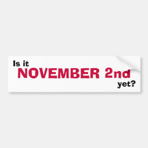 Is het nog NOVEMBER? Bumpersticker