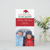Is het te laat om goed te zijn - Santa Hat Feestdagenkaart (Staand voorkant)