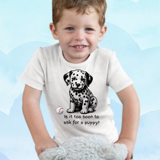 Is het te vroeg om een puppy te vragen? kinder shirts
