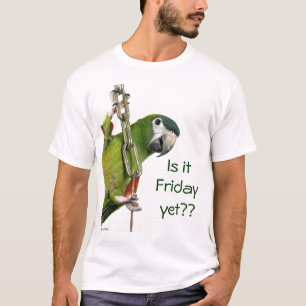 Is het vrijdag al? t-shirt