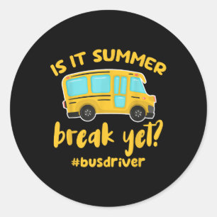 Is het zomervakantie nog_ Grappige schoolbuschauff Ronde Sticker